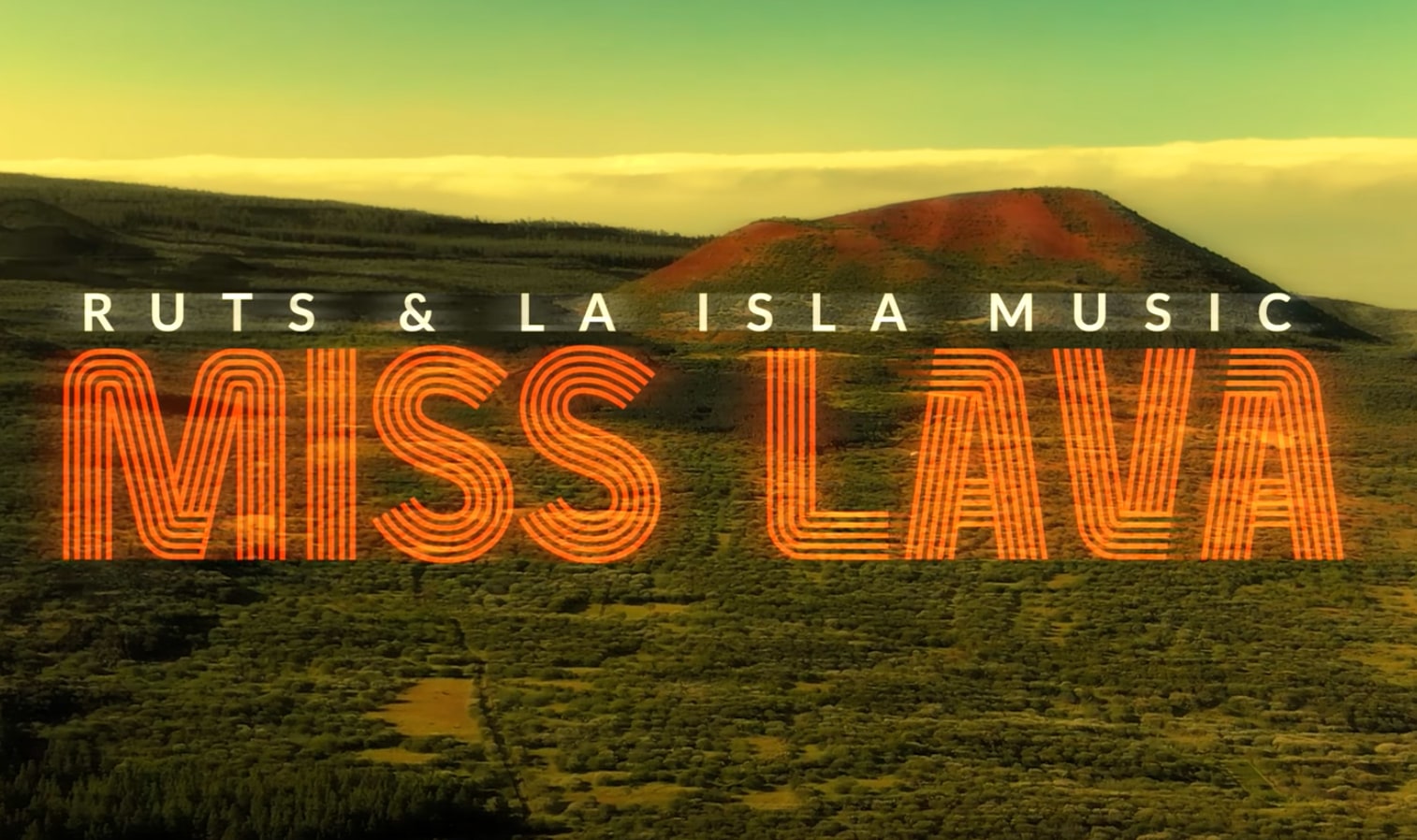 Ruts & La Isla Music – Miss Lava